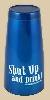 Boston Shaker 0,85l - "Shut Up and Drink!"  - vyprodáno